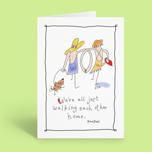 Walking Each Other Home