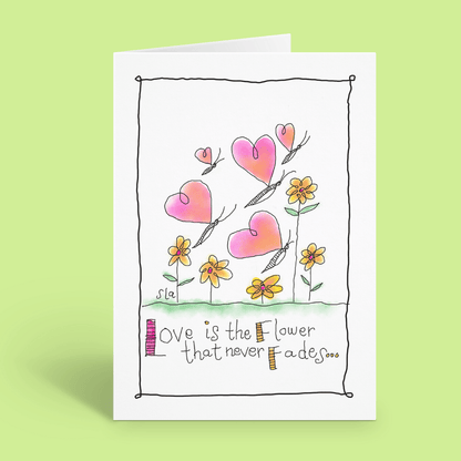 Love is the Flower